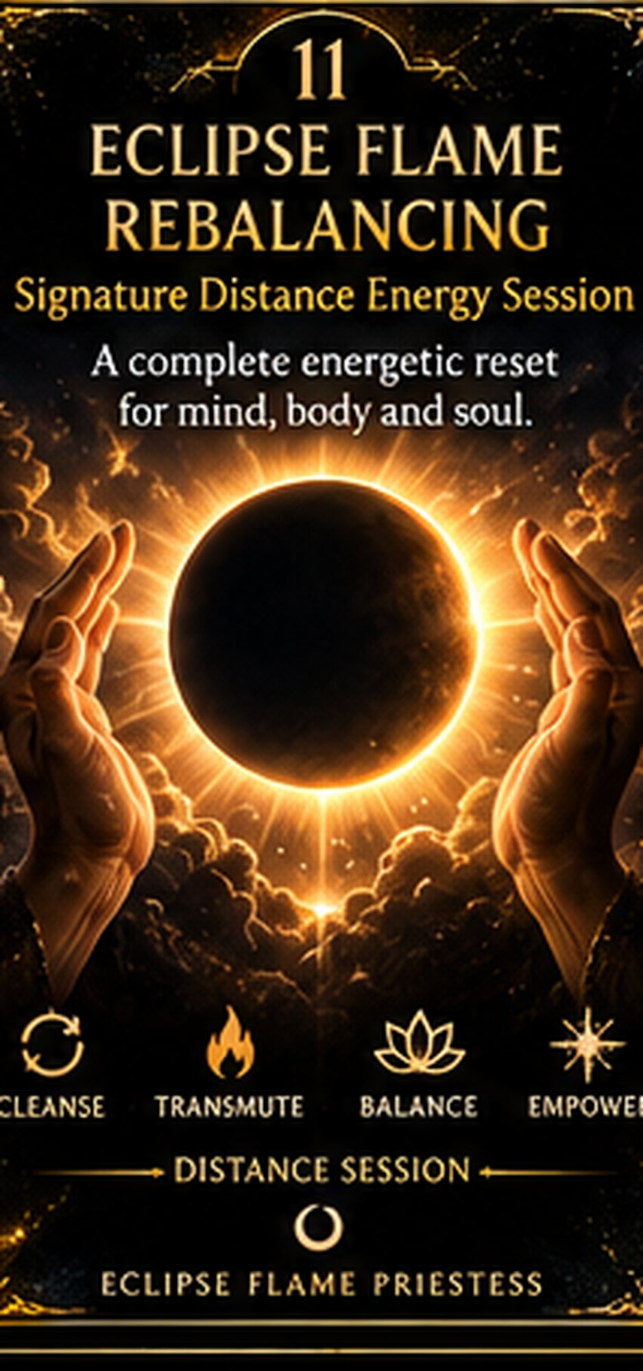 Eclipse Flame Rebalancing - Signature Distance Energy Session - hands-only spiritual distance session by Eclipse Flame Priestess