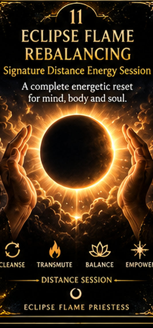 Eclipse Flame Rebalancing - Signature Distance Energy Session - hands-only spiritual distance session by Eclipse Flame Priestess